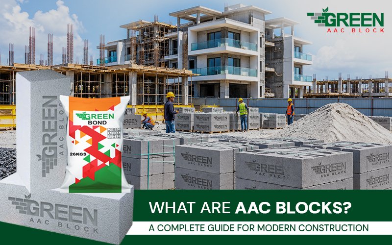 What Are AAC Blocks? A Complete Guide for Modern Construction